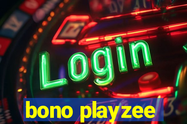 bono playzee